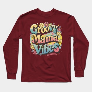 Funky Groovy Mama Vibes Retro Colorful Design Long Sleeve T-Shirt